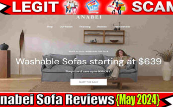 Anabei Sofa Reviews {May 2024} Know Truth About This Site!