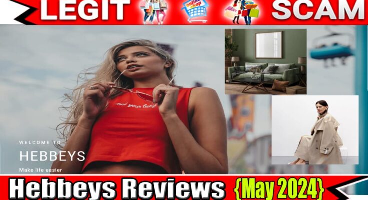 Hebbeys Reviews {May} See - Legit Or Another Scam