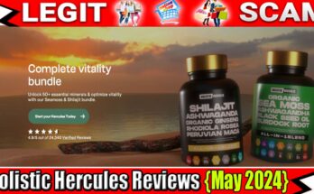 Holistic Hercules Reviews {May 2024} Watch Unbiased Product Here!