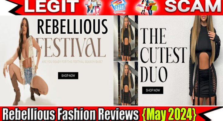 Rebellious Fashion Reviews {May 2024} Know Full Details Here!